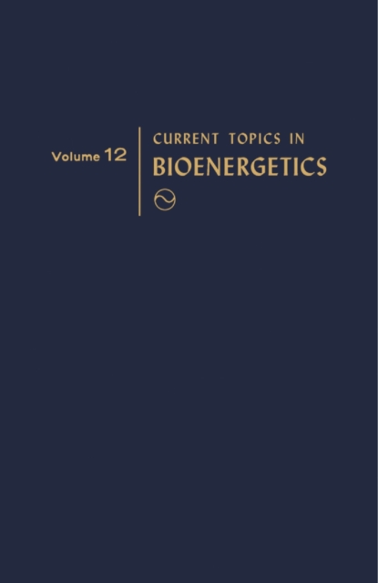 Current Topics in Bioenergetics