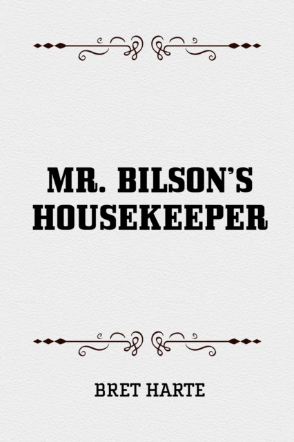 Mr. Bilson's Housekeeper