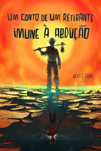 Conto de um Retirante Imune à Abdução