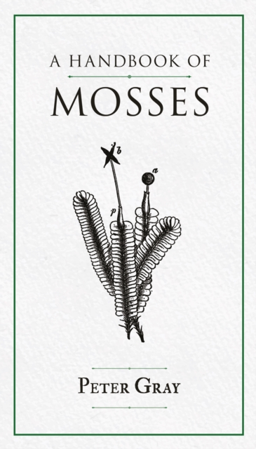 Handbook of Mosses