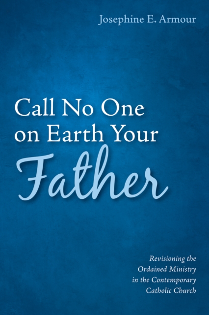 Call No One on Earth Your Father