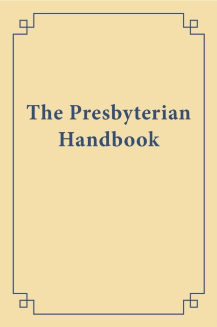 Presbyterian Handbook