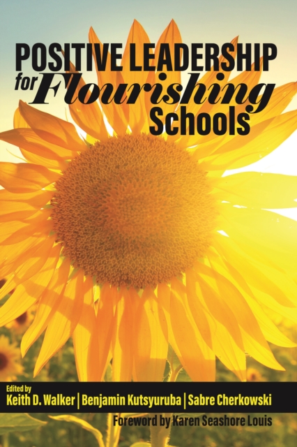 Positive Leadership for Flourishing Schools