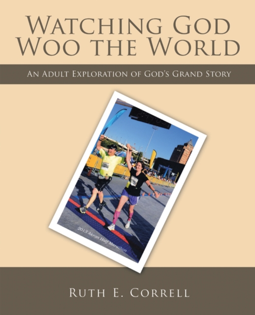 Watching God Woo the World