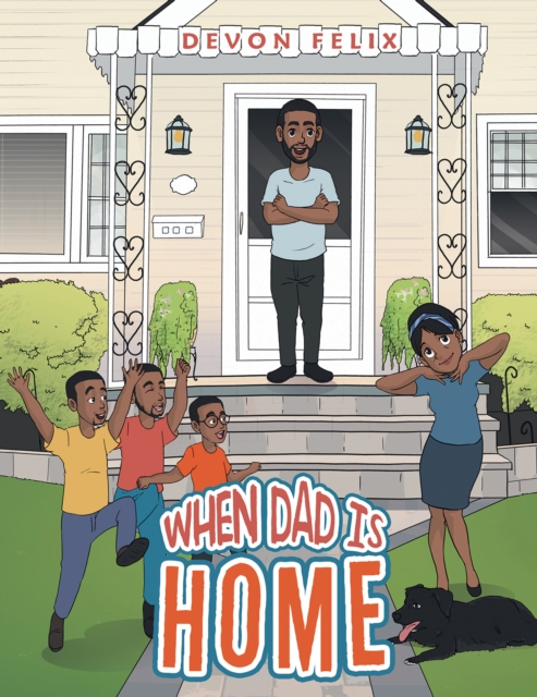 When Dad Is Home