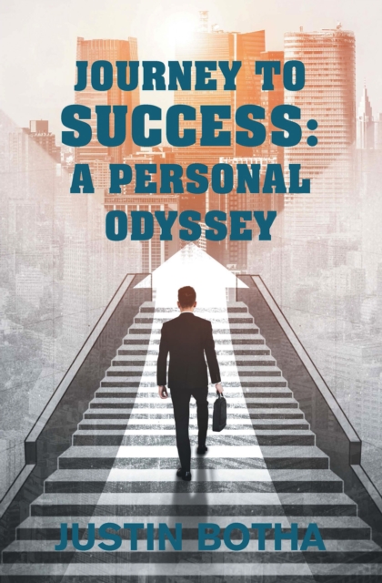 Journey to Success: A Personal Odyssey