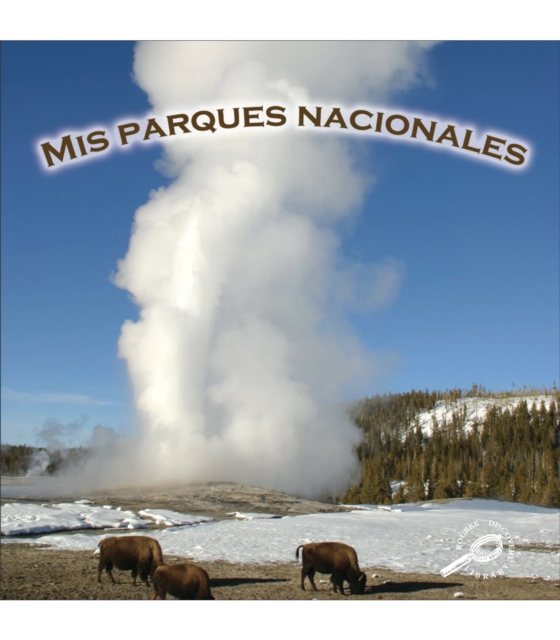 Mis parques nacionales