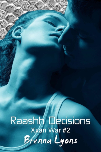 Raashh Decisions (Xxan War #2)