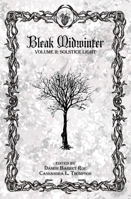 Bleak Midwinter: Solstice Light