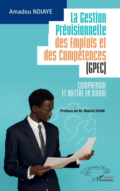 La Gestion Prévisionnelle des Emplois et des Compétences (GPEC)