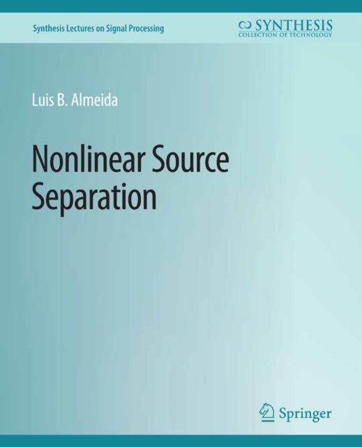 Nonlinear Source Separation