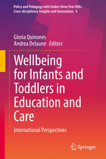 Wellbeing for Infants and Toddlers in Education and Care