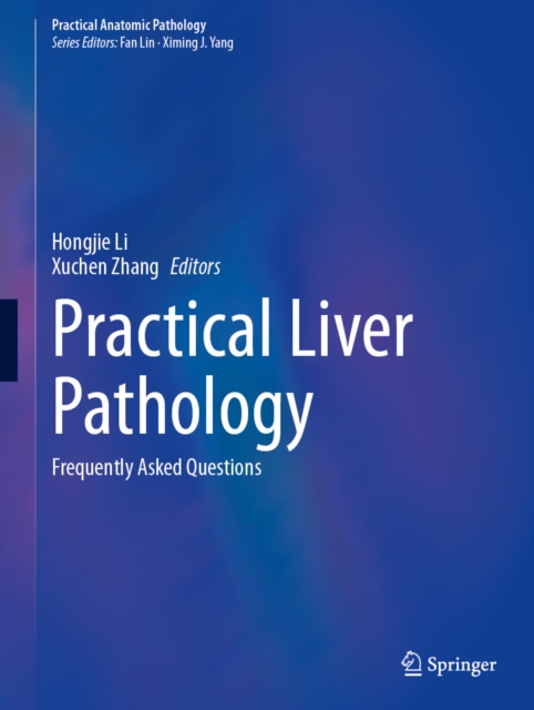 Practical Liver Pathology