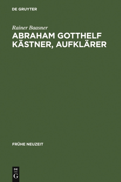 Abraham Gotthelf Kästner, Aufklärer