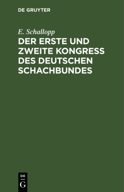 erste und zweite Kongress des Deutschen Schachbundes
