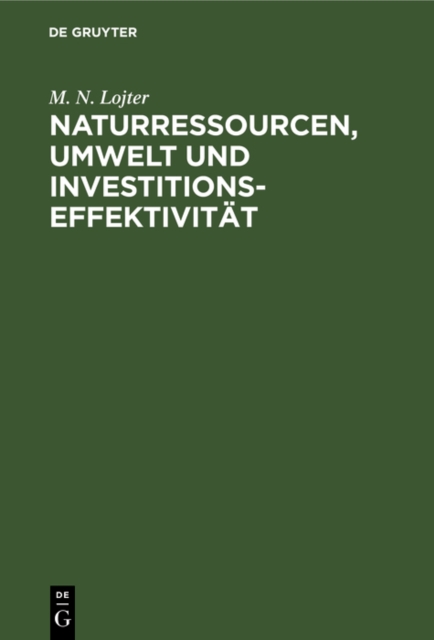 Naturressourcen, Umwelt und Investitionseffektivitat