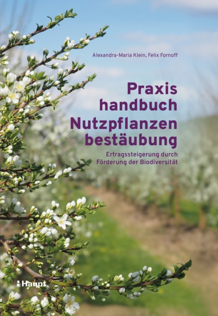 Praxishandbuch Nutzpflanzenbestaubung