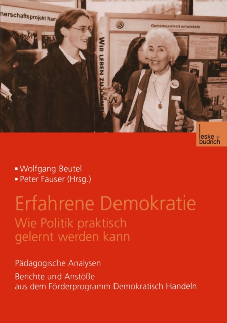 Erfahrene Demokratie. Wie Politik praktisch gelernt werden kann