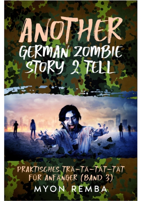 Another German Zombie Story 2 Tell