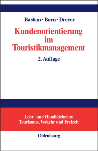 Kundenorientierung im Touristikmanagement