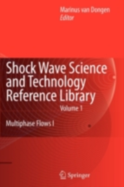 Shock Wave Science and Technology Reference Library, Vol. 1