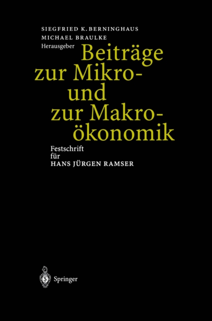 Beiträge zur Mikro- und zur Makroökonomik
