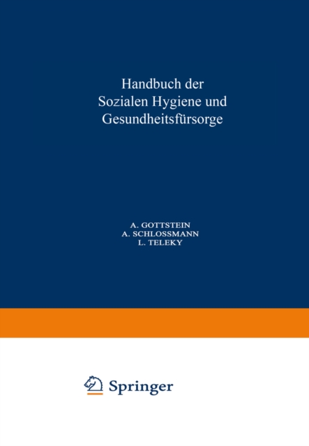 Handbuch der Soƶialen Hygiene und Gesundheitsfürsorge