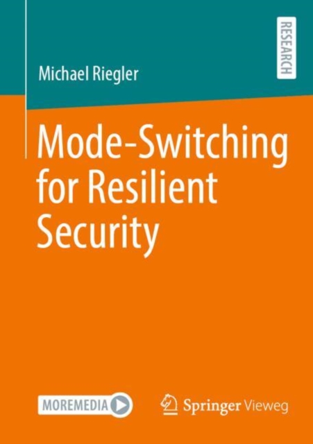 Mode-Switching for Resilient Security