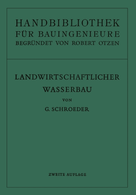 Handbibliothek für Bauingenieure. Ein Hand- und Nachschlagebuch für Studium und Praxis