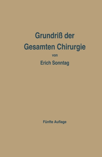 Grundriß der Gesamten Chirurgie