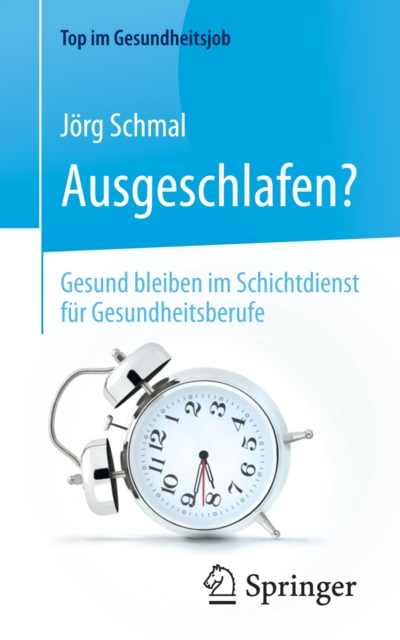 Ausgeschlafen? – Gesund bleiben im Schichtdienst für Gesundheitsberufe