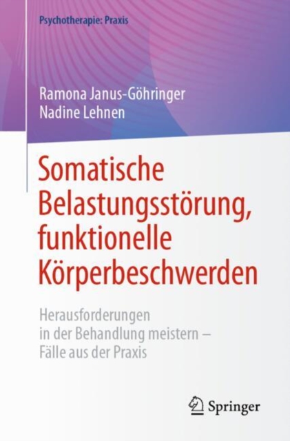 Somatische Belastungsstorung, funktionelle Korperbeschwerden