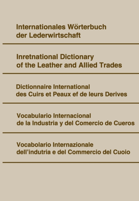 Internationales Wörterbuch der Lederwirtschaft.