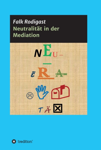 Neutralität in der Mediation