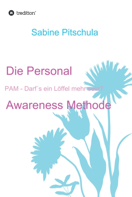 Die Personal Awareness Methode