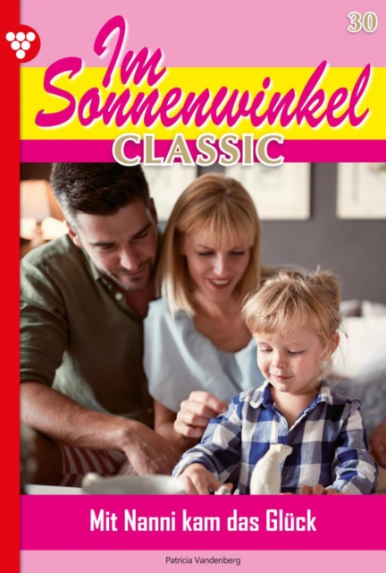 Im Sonnenwinkel Classic 30 – Familienroman