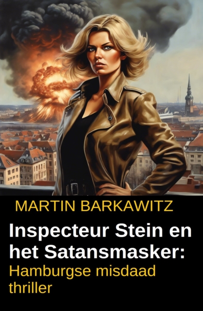 Inspecteur Stein en het Satansmasker: Hamburgse misdaad thriller