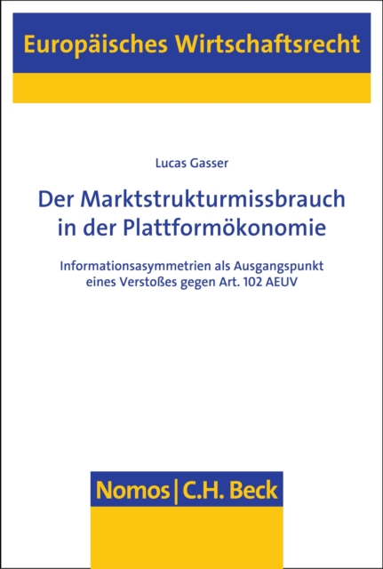 Der Marktstrukturmissbrauch in der Plattformökonomie