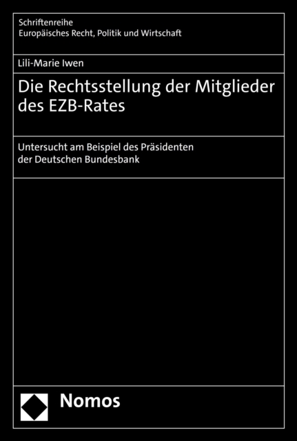 Die Rechtsstellung der Mitglieder des EZB-Rates