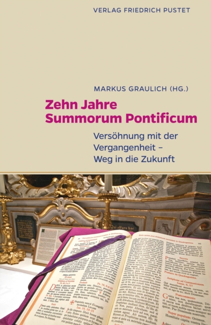 Zehn Jahre Summorum Pontificum
