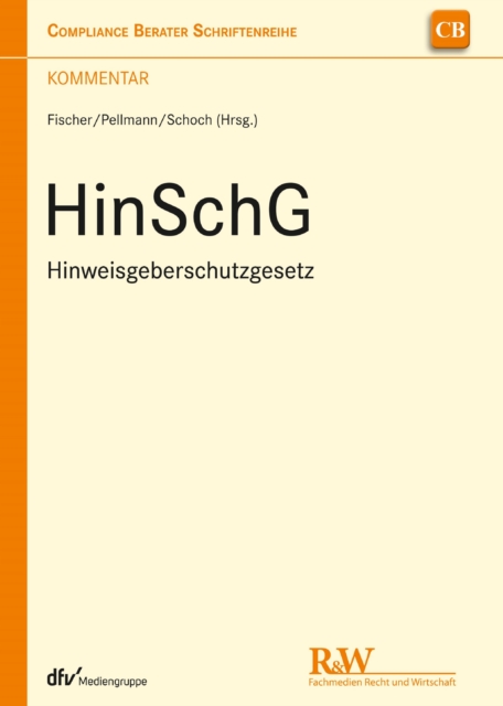 HinSchG - Hinweisgeberschutzgesetz