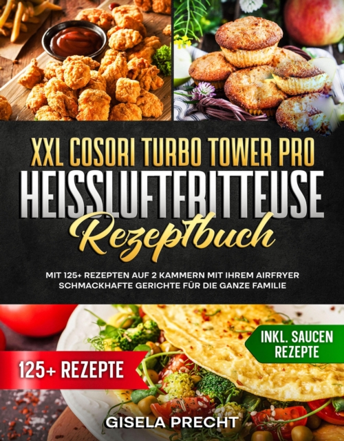 XXL COSORI Turbo Tower Pro Heiluftfritteuse Rezeptbuch