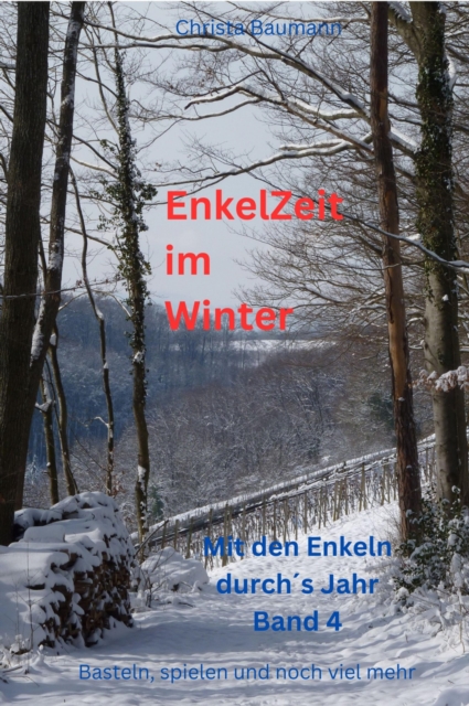 Enkelzeit im Winter