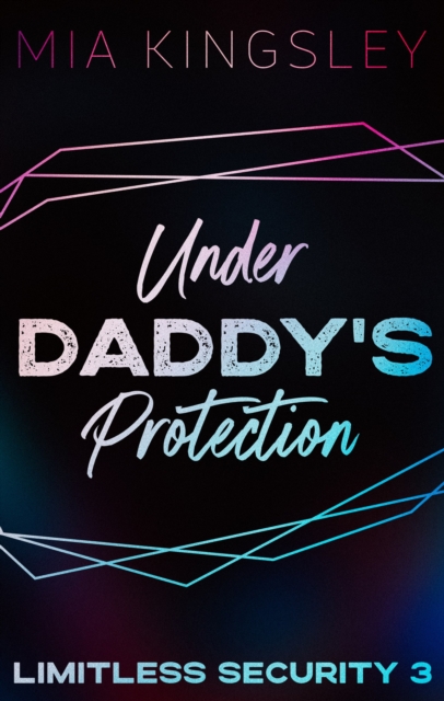 Under Daddy's Protection