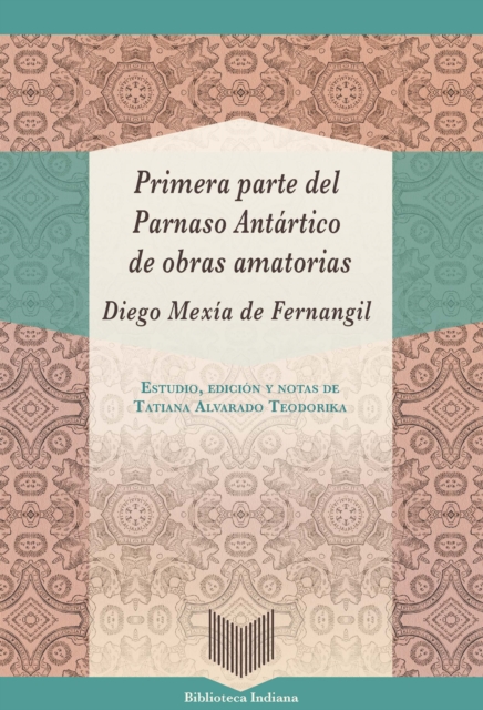 Primera parte del Parnaso Antartico de obras amatorias