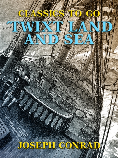 'Twixt Land and Sea