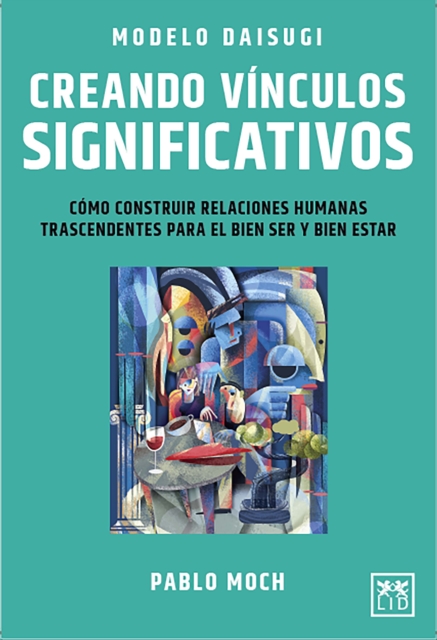Modelo Daisugi. Creando vínculos significativos.