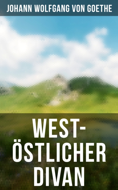 West-östlicher Divan