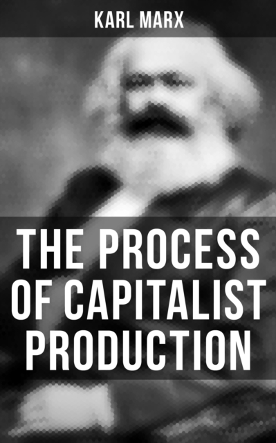 Process of Capitalist Production