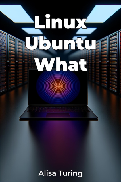 Linux Ubuntu What